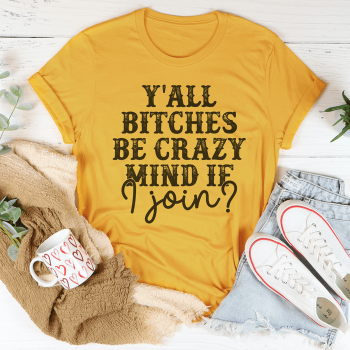 Mind If I Join T-Shirt