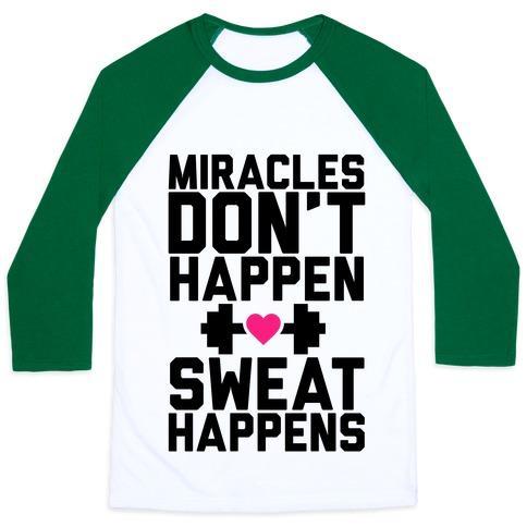 Virgin Teez  Baseball Tee Unisex Classic Baseball Tee / x-small / White/Dark Green MIRACLES DON'T HAPPEN SWEAT HAPPENS UNISEX CLASSIC BASEBALL TEE