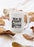 I May Be Crazy But Crazy Is Far Better Than Stupid Mug