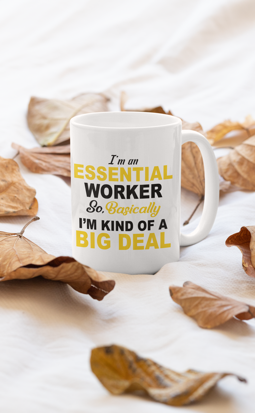 I'm An Essential Worker Mug