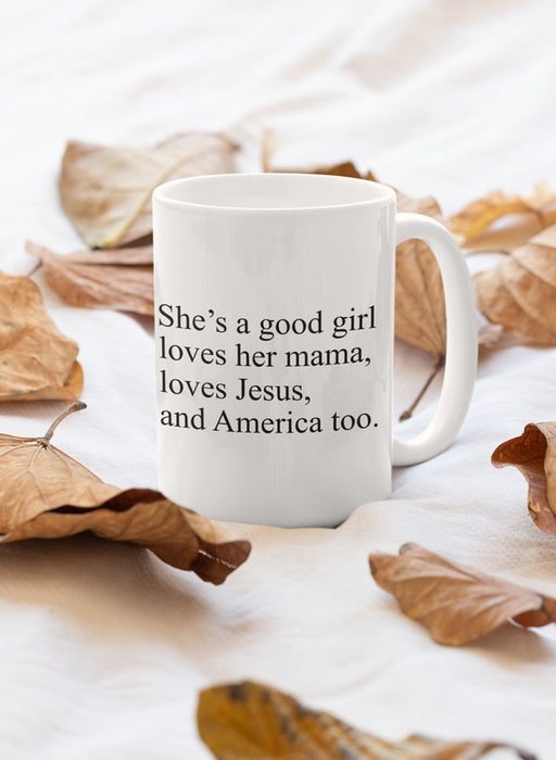She's A Good Girl Mug