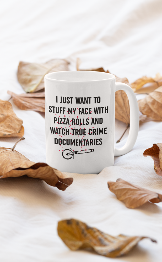 I Just Want To Stuff My Face Mug