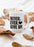 Never Ever Give Up Mug