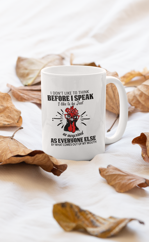 I Don't Like To Think Before I Mug