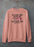 He Is Not Here For He Has Risen Sweat Shirt