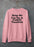 Help Me I'm On A Family Vacation Sweat Shirt
