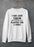 I May Look Calm Sweat Shirt