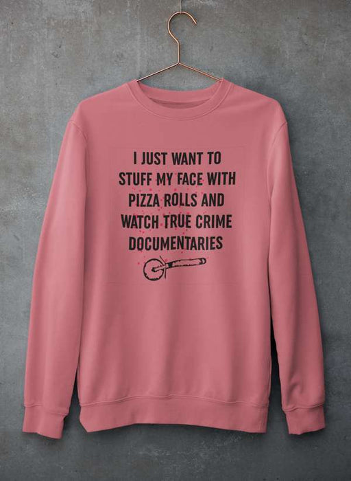 Copy of I Just Want To Watch Scary Movies And Eat Candy   Sweat Shirt