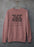Not Sure Who Is Harder To Raise Sweat Shirt
