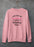 Some Girls Are Sweat Shirt