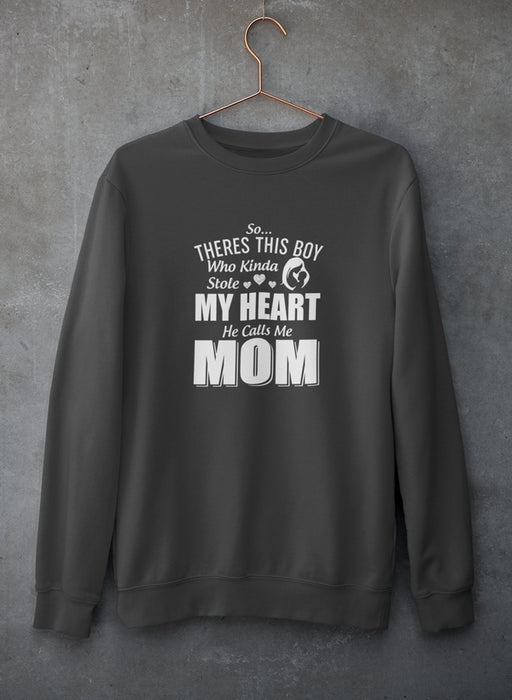 So There's This Girl Who Kinda Stole My Heart She Calls Me Mom Sweat Shirt