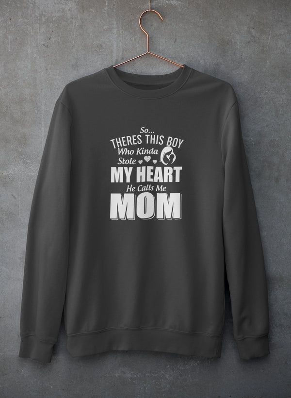 So There's This Girl Who Kinda Stole My Heart She Calls Me Mom Sweat Shirt