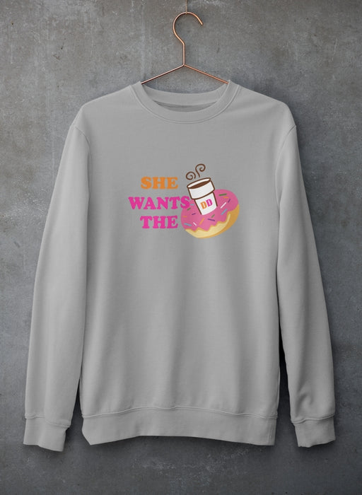 She Wants Donuts Sweat Shirt