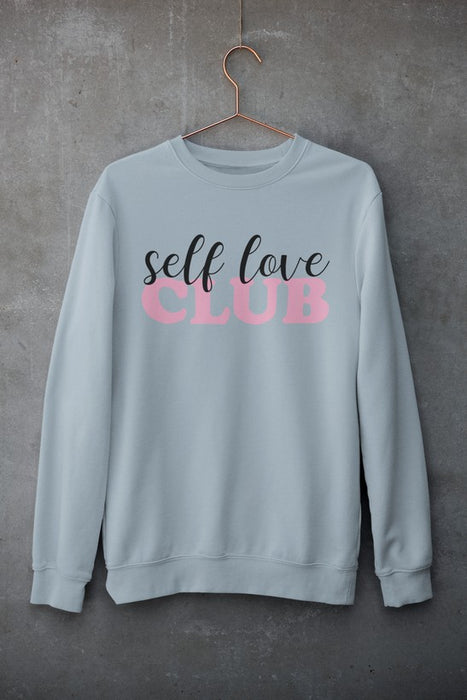 Self Love Club Sweat Shirt