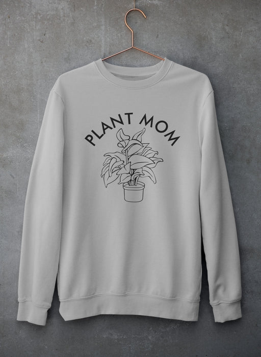 Plant Mom Sweat Shirt
