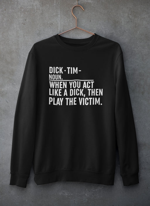 Play The Victim Sweat Shirt