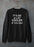 It'd Be A Lot Cooler If You Did  Sweat Shirt