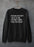 Please Do Not Talk To Me Sweat Shirt