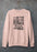 It's Better To Have Your Head In The Clouds Sweat Shirt