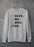 Miss Ms Mrs Dr Sweat Shirt