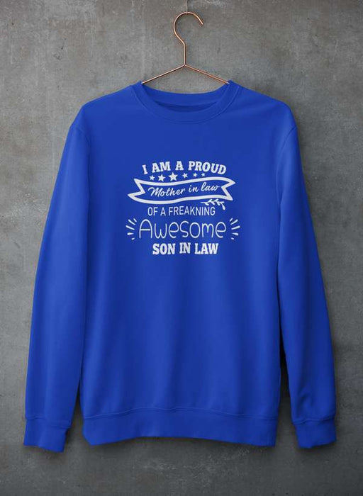 I Am A Proud Mother In Law Sweat Shirt