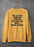 I'm A Very Positive Person Sweat Shirt