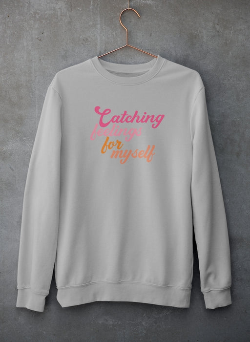 Catching Feelings Sweat Shirt