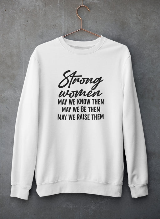 Strong Women Sweat Shirt