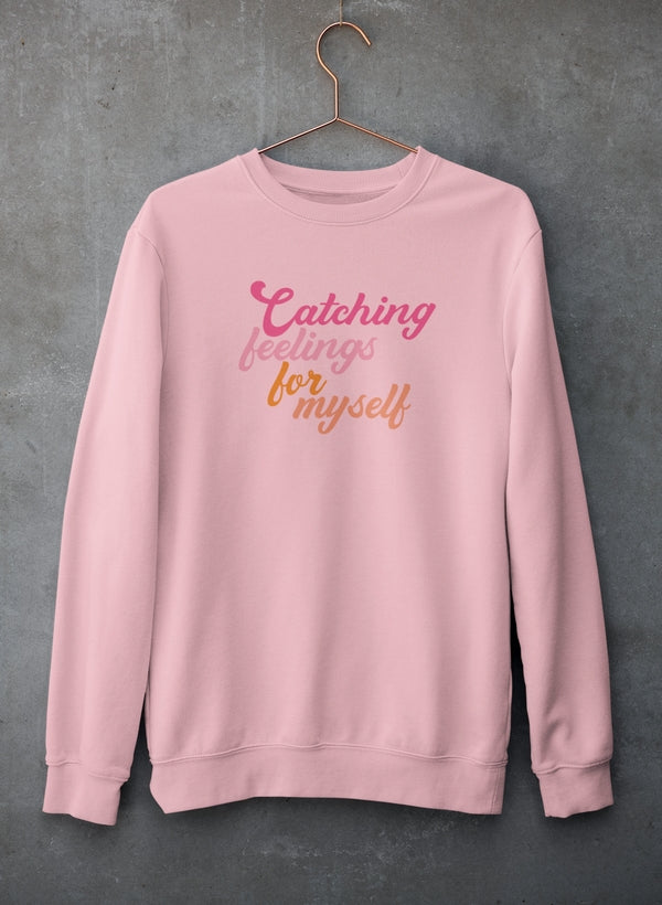 Catching Feelings Sweat Shirt