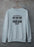 I Don't Know How To Act My Age Sweat Shirt