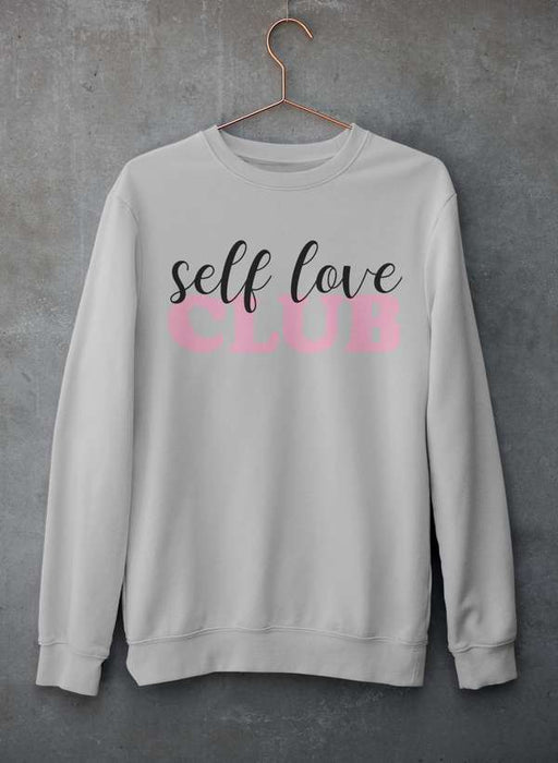 Self Love Club Sweat Shirt