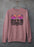 Talk to Me Goose Sweat Shirt