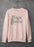 Not Enough Sage In The World Sweat Shirt