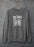 Sorry My Nice Button Is Out Of Order Sweat Shirt