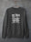 Sorry My Nice Button Is Out Of Order Sweat Shirt