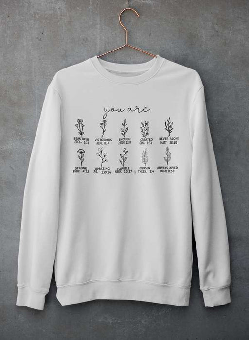 YOU ARE Sweat Shirt