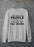 I Just Don't Like People Sweat Shirt