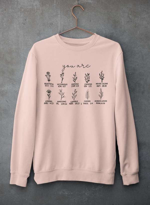 YOU ARE Sweat Shirt