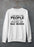 I Just Don't Like People Sweat Shirt
