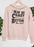 I May Be Crazy But Crazy Is Far Better Than Stupid Hoodie