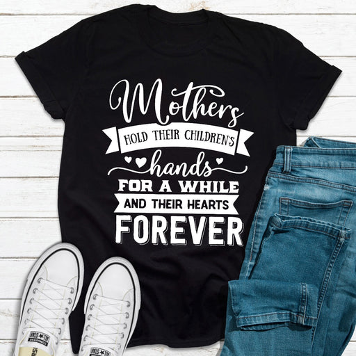 Mothers Hold Their Childrens Hands For A While