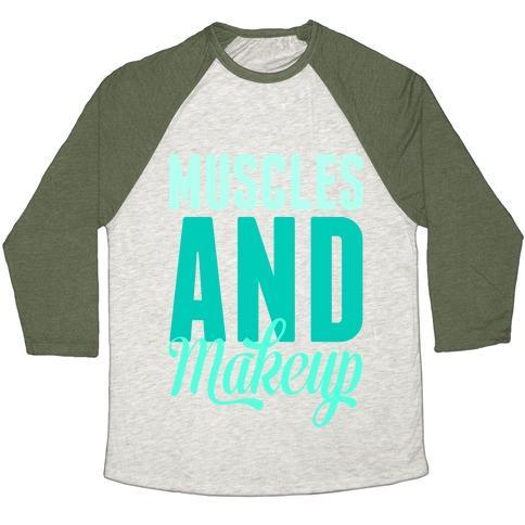 Virgin Teez  Baseball Tee Unisex Tri-Blend Baseball Tee / small / Oatmeal / Moss MUSCLES AND MAKEUP UNISEX TRI-BLEND BASEBALL TEE