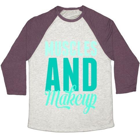 Virgin Teez  Baseball Tee Unisex Tri-Blend Baseball Tee / small / Oatmeal / Maroon MUSCLES AND MAKEUP UNISEX TRI-BLEND BASEBALL TEE