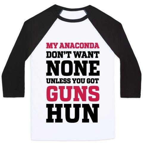 Virgin Teez  Baseball Tee Unisex Classic Baseball Tee / x-small / White/Black MY ANACONDA DON'T WANT NONE UNLESS YOU GOT GUNS HUN UNISEX CLASSIC BASEBALL TEE