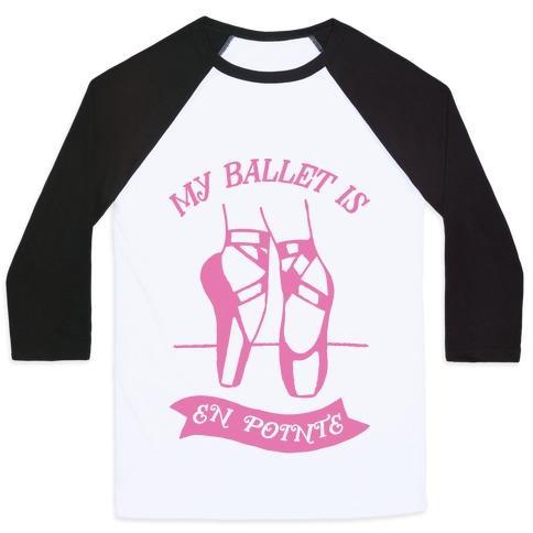 Virgin Teez  Baseball Tee Unisex Classic Baseball Tee / x-small / White/Black MY BALLET IS EN POINTE UNISEX CLASSIC BASEBALL TEE