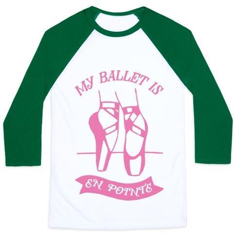 Virgin Teez  Baseball Tee Unisex Classic Baseball Tee / x-small / White/Dark Green MY BALLET IS EN POINTE UNISEX CLASSIC BASEBALL TEE