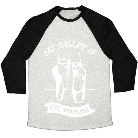Virgin Teez  Baseball Tee Unisex Tri-Blend Baseball Tee / small / Oatmeal / Black MY BALLET IS EN POINTE UNISEX TRI-BLEND BASEBALL TEE
