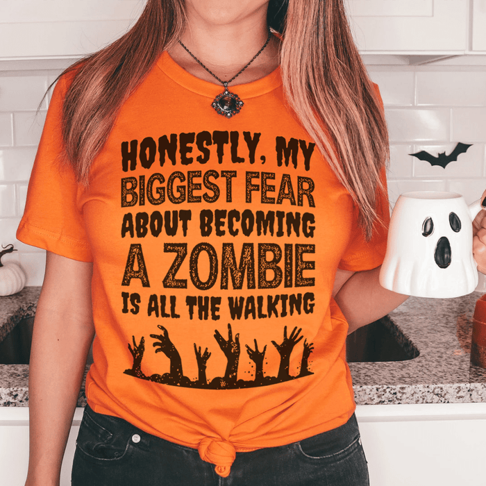 My Biggest Fear About Becoming A Zombie T-Shirt