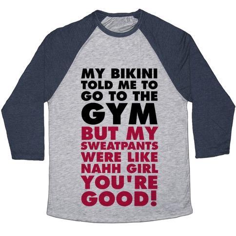 Virgin Teez  Baseball Tee Unisex Tri-Blend Baseball Tee / small / Athletic Gray / Navy MY BIKINI SAYS GYM BUT MY SWEATPANTS SAY COUCH UNISEX TRI-BLEND BASEBALL TEE