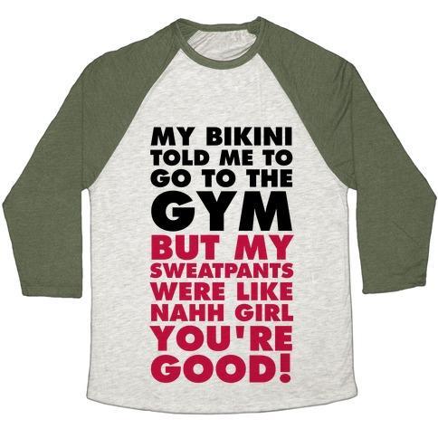 Virgin Teez  Baseball Tee Unisex Tri-Blend Baseball Tee / small / Oatmeal / Moss MY BIKINI SAYS GYM BUT MY SWEATPANTS SAY COUCH UNISEX TRI-BLEND BASEBALL TEE